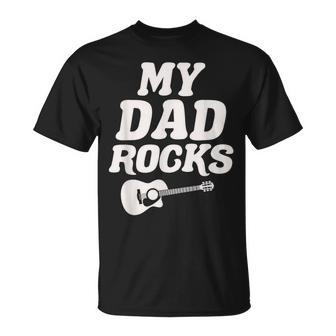 My Dad Rocks Guitar Rock And Roll Father's Day T-Shirt - Monsterry UK