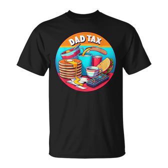 Dad Tax Definition Father's Day Daddy T-Shirt - Monsterry DE