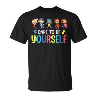 Dare To Be Yourself Autism Awareness Superheroes Month T-Shirt - Monsterry DE