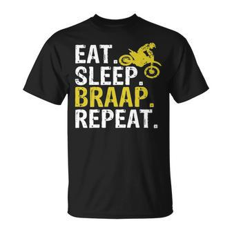 Eat Sleep Braap Repeat Braap Dirt Bike T-Shirt | Mazezy