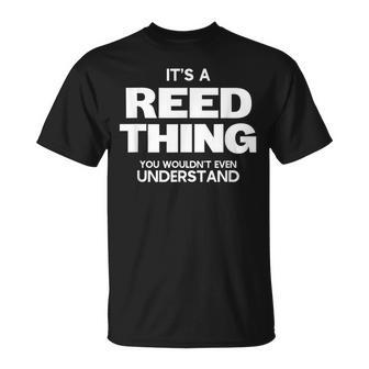 Family Reunion It's A Reed Thing Family Name T-Shirt - Seseable