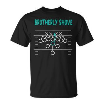 Football Joke Brotherly Shove Brotherly Shove T-Shirt - Seseable