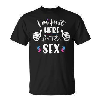 Gender Reveal I'm Here Just For The Sex Women T-Shirt - Monsterry