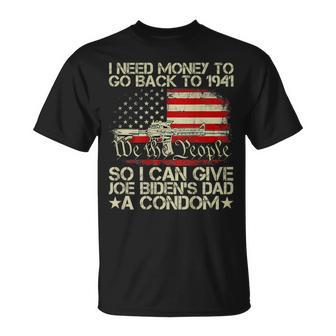 I Can Give Joe Biden's Dad A Condom On Back T-Shirt - Seseable