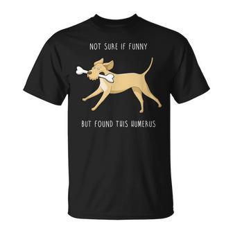 Humerus Bone Retriever Forensic Humor Dog T-Shirt - Monsterry