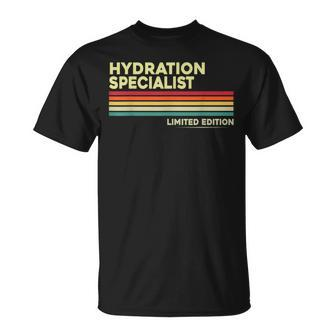 Hydration Specialist Birthday Job Tittle Vintage T-Shirt - Monsterry AU