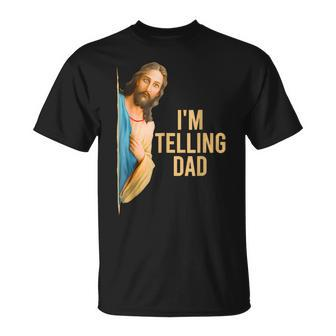 I'm Telling Dad Jesus Meme Kid Women T-Shirt - Seseable