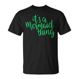 Its A Mermaid Thing Mermaids Summer Beach Magic T-Shirt - Monsterry AU