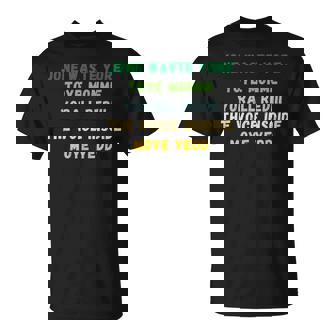 Jone Waste Your Miss You Jone Waste Yore Toye Monme T-Shirt | Mazezy