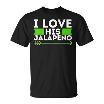 I Love His Jalapeno Cinco De Mayo Mexican Couple T-Shirt - Monsterry UK