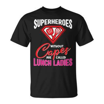 Lunch Lady Superheroes Capes Cafeteria Worker Squad T-Shirt | Mazezy