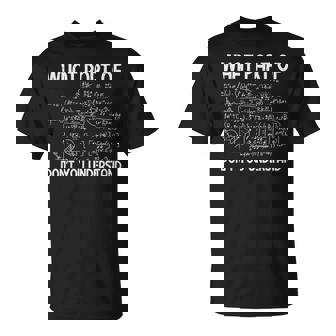 Math Equation What Part Of Don't You Understand T-Shirt - Thegiftio