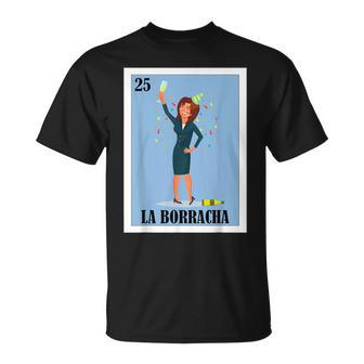 Mexican For Parties La Borracha T-Shirt - Monsterry