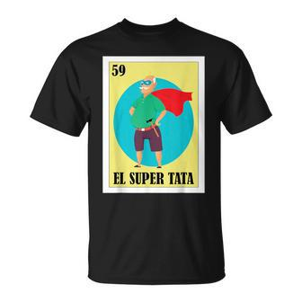 Mexican Grandpa El Super Tata T-Shirt - Seseable
