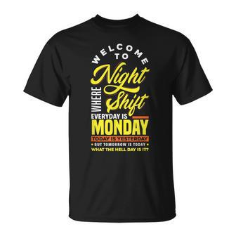 Night Shift Worker Overnight Shift Pun T-Shirt - Monsterry