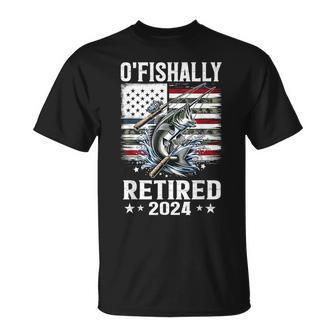 O'fishally Retired For Retirement Fishing Fisher T-Shirt - Thegiftio UK