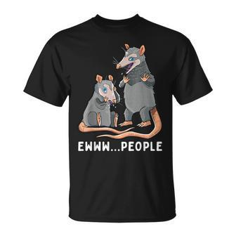 Possum Ew People Opossum Lover Introvert T-Shirt - Monsterry DE