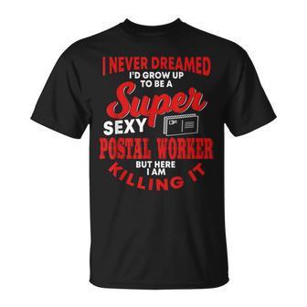 Postal Worker Saying Mail Carrier Postman T-Shirt - Monsterry CA