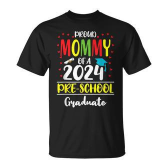 Proud Mommy Of A Class Of 2024 Pre-School Graduate T-Shirt - Monsterry DE