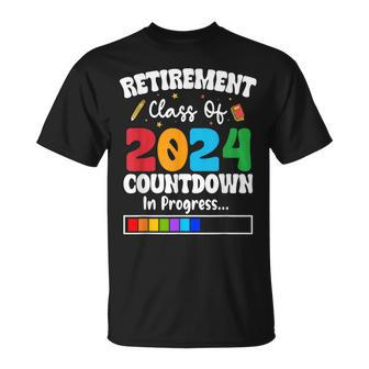 Retirement Class Of 2024 Countdown In Progress Teacher T-Shirt - Monsterry AU