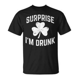 St Patrick's Day Drinking Surprise I'm Drunk T-Shirt - Monsterry CA