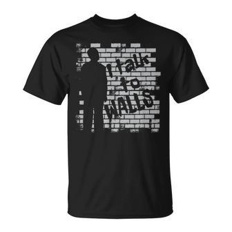 I Talk To Walls T For Debaters T-Shirt - Monsterry AU