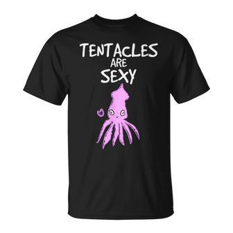 Tentacles Are Sexy Anime Hentai Conventions T-Shirt - Monsterry