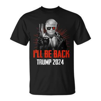 Trump 2024 45 47 Trumpinator I'll Be Back Save America T-Shirt - Monsterry DE