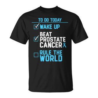 Wake Up Beat Prostate Cancer Rule The World T-Shirt - Monsterry UK