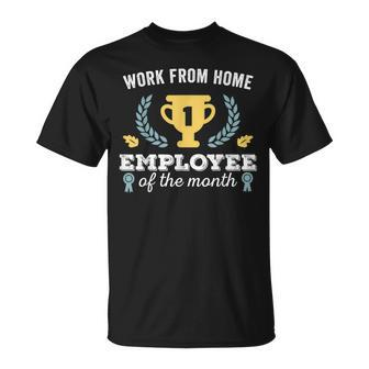Work From Home Wfh Employee Of The Month T-Shirt - Monsterry DE