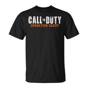 Gamer Dad Call To Duty Operation Daddy Father's T-Shirt - Monsterry