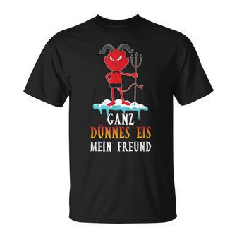 Ganz Dünnes Eis Mein Freund Teufel Genervt Morgenmuffel Schwarzes S T-Shirt - Seseable