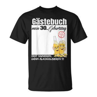 Gästebuch 30 Geburtstag Mann Frau Lustig 30 Geburtstag Deko T-Shirt - Geschenkecke