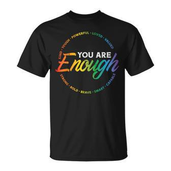 Gay You Are Enough Rainbow Pride Flag Ally Lgbtq Women T-Shirt - Monsterry DE