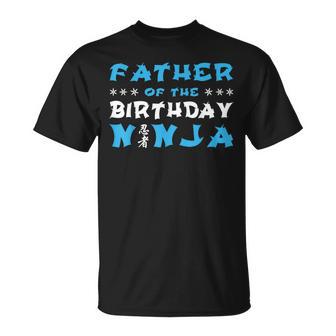 Geburtstag Ninja Party Geschenkater Des Geburtstags Ninja Papa T-Shirt - Geschenkecke