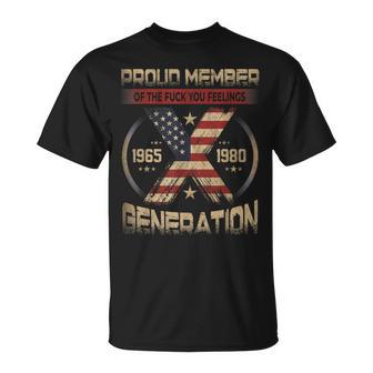 Gen X Proud Member Of The Fuck Your Feelings T-Shirt - Monsterry