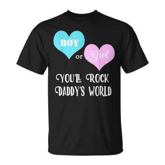 Gender Reveal Boy Or Girl You'll Rock Daddy's World T-Shirt - Monsterry CA