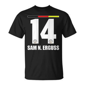 Germany Sauf Legend Sam N Eruss T-Shirt - Geschenkecke