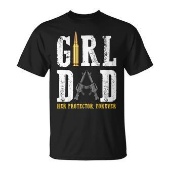 Girl Dad Her Protector Forever Father Of Girls T-Shirt - Monsterry AU
