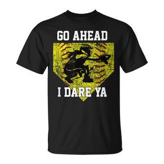 Girls Softball Catcher Go Ahead I Dare Ya Player T-Shirt - Monsterry CA