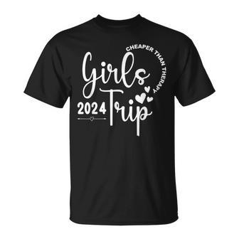 Girls Trip Cheapers Than Therapy 2024 Besties Trip Vacation T-Shirt | Mazezy