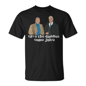 Give The Daddies Some Juice T-Shirt | Mazezy