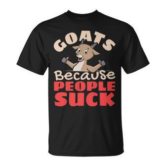 Goats Because People Suck Farm Animal Goat T-Shirt | Mazezy