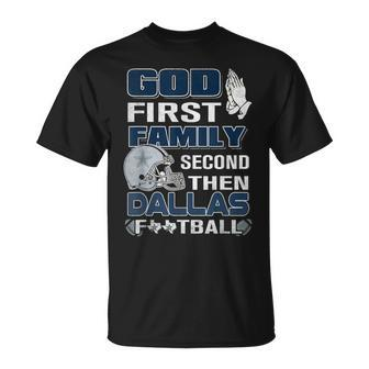 God First Family Second Then Dallas Lovers Blue- Silver T-Shirt - Thegiftio UK