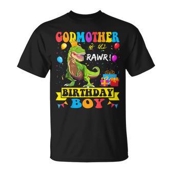 Godmother Of The Birthday Boy T-Rex Rawr Dinosaur Birthday T-Shirt - Monsterry DE