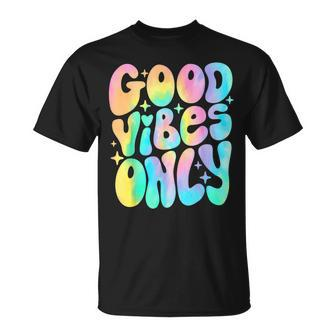 Good Vibes Only Tie Dye Groovy Retro 60S 70S Peace Love T-Shirt - Monsterry