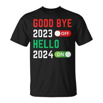 Goodbye 2023 Hello 2024 Happy New Year 2024 Party Family T-Shirt - Seseable