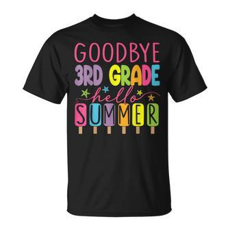 Goodbye 3Rd Grade Hello Summer Last Day Of School Graduation T-Shirt - Monsterry CA