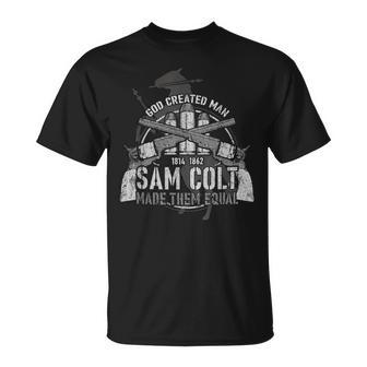 Gott Schuf Den Menschen Sam Colt Machte Sie Gleiche T-Shirt - Geschenkecke