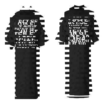 I Gotta See The Candy First Then I Get In Art On Back T-Shirt | Seseable UK